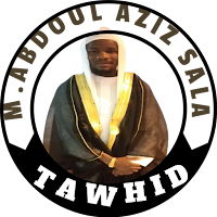 Sheikh Abdoul Aziz Salaالتوحيد