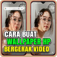 Cara Buat Wallpaper VideoGerak