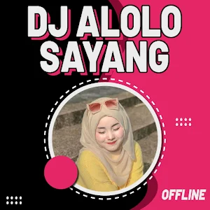 DJ Alolo Sayang Offline Screenshot 1