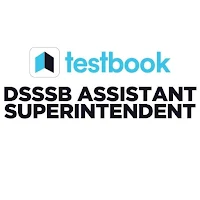 DSSSB Assistant SuperintendentPrep App: Prev Paper