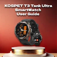 KOSPET T3Tank SmartWatch Guide