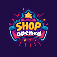 SHOP OPENED