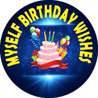 Myself Birthday Wishes