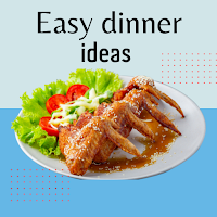Easy dinner ideas