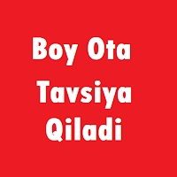 Boy Ota Tavsiya Qiladi