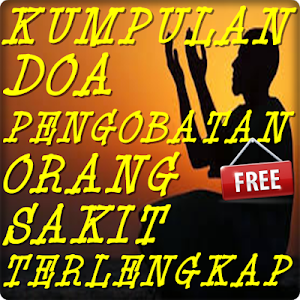 Kumpulan Doa Pengobatan Orang Sakit Lengkap Screenshot 0