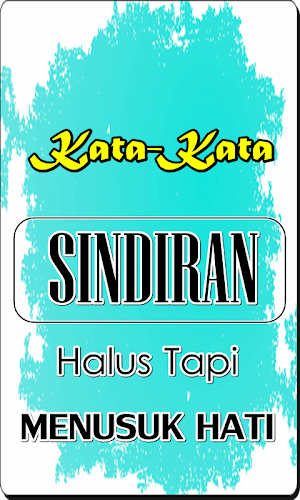 Kata Kata Sindiran Halus Menyakitkan Hati Screenshot 1