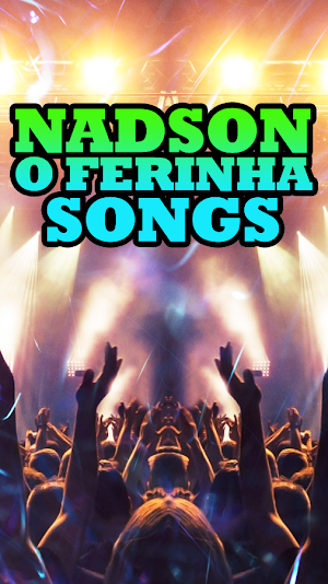 Nadson O Ferinha Songs Screenshot 1