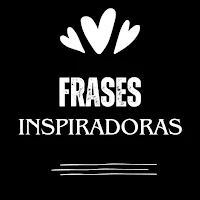 Frases inspiradoras
