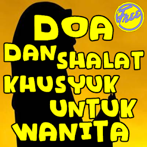 Doa Dan Shalat Khusyuk Untuk W Screenshot 0