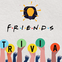 FRIENDS Trivia - How u doin'