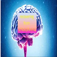recovering from schizophrenia