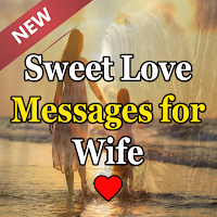 Love Messages for Wife - Romantic Love Quotes