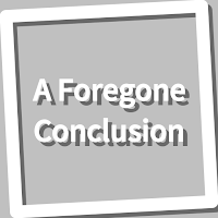Book, A Foregone Conclusion