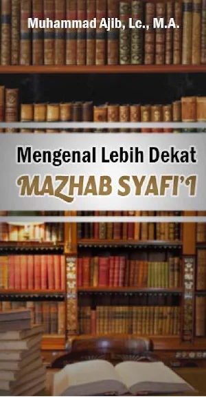 Mengenal Dekat Mazhab Syafi’i Screenshot 0