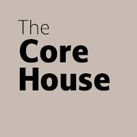 The Core House