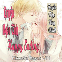 Tổng Hợp Ngôn Tình HE (Happy Ending) Hay Nhất