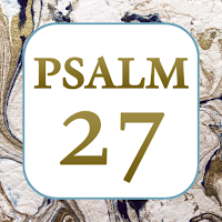 Psalm 27: Opening Your Heart