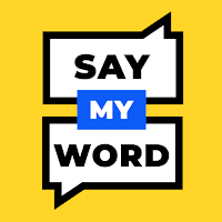 Say My Word