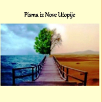 Pisma iz Nove Utopije