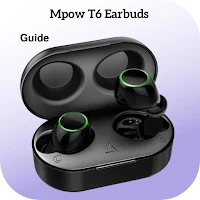 Mpow T6 Earbuds Guide