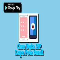Cara Buka HP Lupa Pola Sandi
