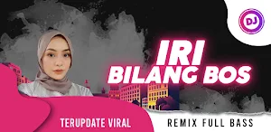 DJ Iri Bilang Bos Remix Bass Screenshot 0
