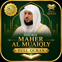 Sheikh Maher Al Muaiqly Quran