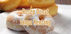 Resep Donat Tanpa Kentang Screenshot 2