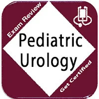 Pediatric urology: Exam Review Notes and Quizzes.