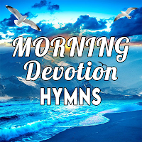 Morning devotion hymns (audio)