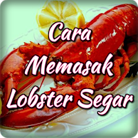 Cara Memasak Lobster Segar
