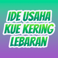 Ide Usaha Kue Kering Lebaran