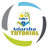 ADARSHA TUTORIAL