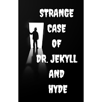 Strange Case of Jekyl and Hyde