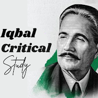 Allama Iqbal: A Critical Study