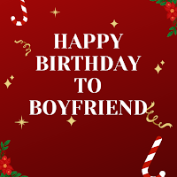 Happy Birthday Boyfriend