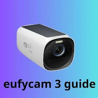 eufycam 3 guide