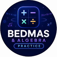 Practice BEDMAS and Algebra