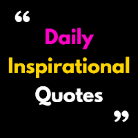 Daily Inspirational Quotes