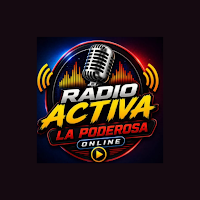 Radio Activa La Poderosa