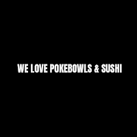 We Love Pokebowls