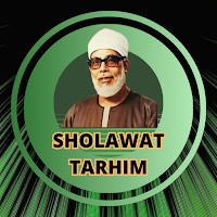 Sholawat Tarhim Mp3 Offline