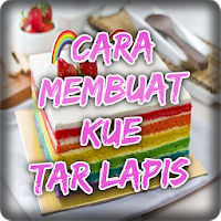 Cara Membuat Kue Tar Lapis Emp