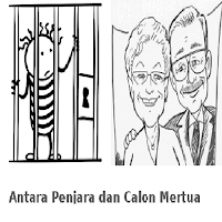 Antara Penjara & Calon Mertua