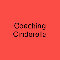 Coaching Cinderella