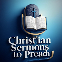 Christian sermons to preach