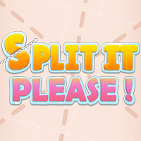 Please split it!