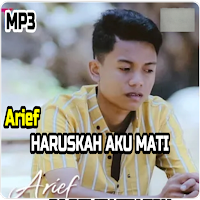 Arief - Haruskah Aku Mati Offl