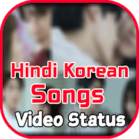 Hindi Korean Songs Status
